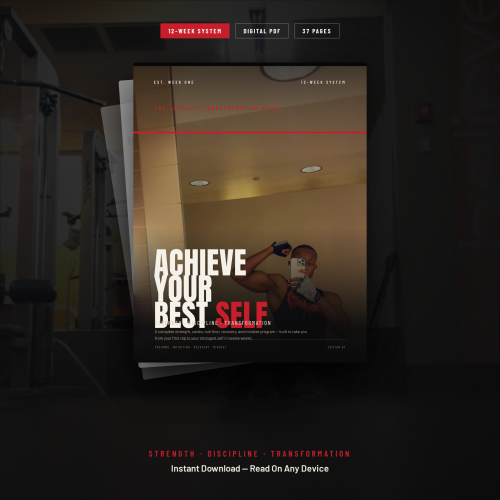 **Achieve Your Best Self — The Complete 12-Week Strength, Nutrition & Mindset Guide (PDF)**
